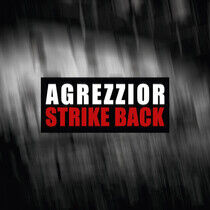 Agrezzior - Strike Back