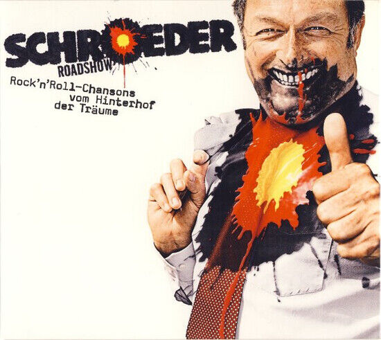 Schroeder Roadshow - Rock\'n Roll Chansons Vom