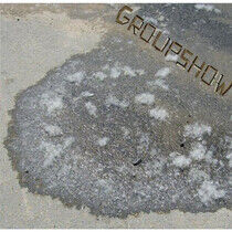 Groupshow - Martyrdom of Groupshow