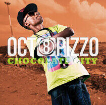 Octopizzo - Chocolate City