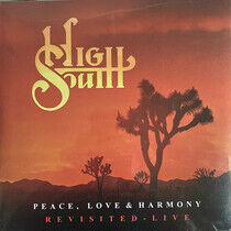 High South - Peace, Love & Harmony..