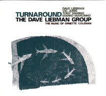 Liebman, Dave -Group- - Turnaround - Music of..
