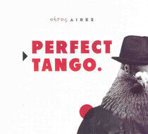 Otros Aires - Perfect Tango