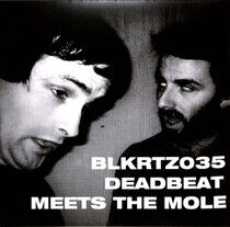 Deadbeat/the Mole - Deadbeat Meets the Mole