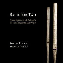 Lischka, Romina & Marnix - Bach For Two