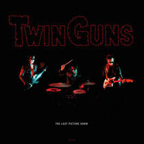 Twin Guns - Last Picture Show