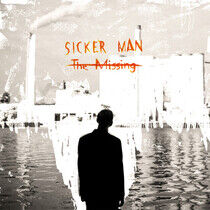 Sicker Man - Missing