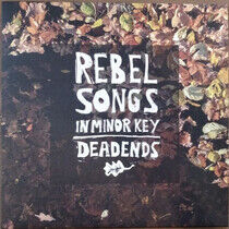 Deadends - Rebel Songs.. -Coloured-