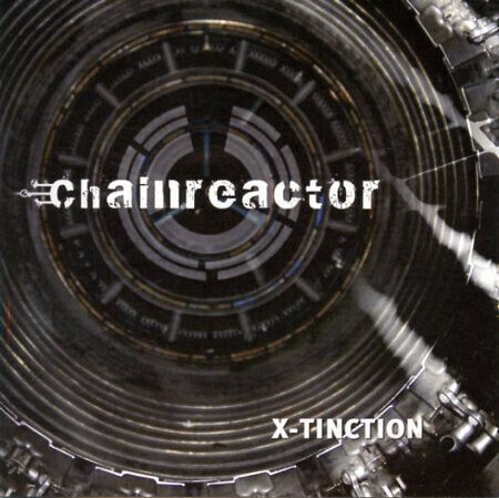 Chainreactor - X-Tiction