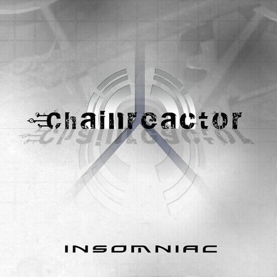 Chainreactor - Insomniac