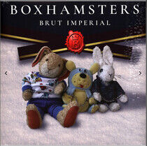 Boxhamsters - Brut Imperial -Reissue-