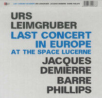Leimgruber, Urs / Jacques - Last Concert In Europe