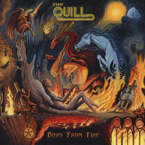 Quill - Born From Fire