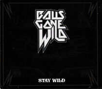 Balls Gone Wild - Stay Wild