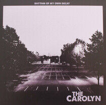 Carolyn - Rhytym of My Own Decay