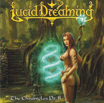 Lucid Dreaming - Chronicles Pt.Ii
