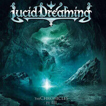Lucid Dreaming - Chronicles Pt. Iii