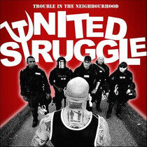 United Struggle - Trouble In the..
