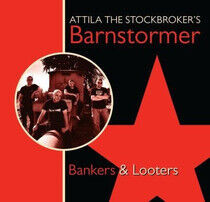 Attila the Stockbroker - Bankers & Looters -McD-