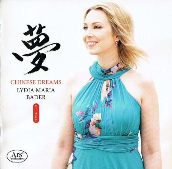 Bader, Lydia Maria - Chinese Dreams