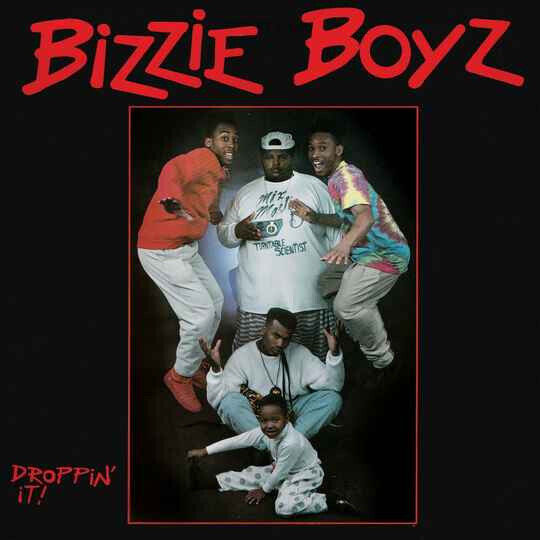 Bizzie Boyz - Droppin\' It