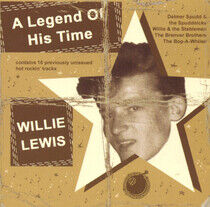 Lewis, Willie - A Legend of His Time