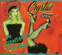 Crystal/Runnin' Wild - Midnight Creature
