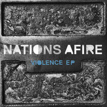 Nations Afire - Violence -Ep-