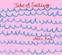 Rose, Alice - Tales of Sailing