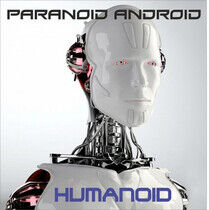 Paranoid Android - Humanoid