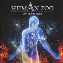 Human Zoo - My Own God