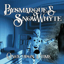 Bysmarque & Snowwhyte - Once Upon a Time