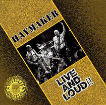 Haymaker - Live and Loud