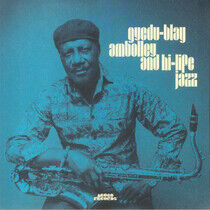 Ambolley, Gyedu-Blay - And Hi-Life Jazz