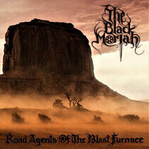 Black Moriah - Road Agents of the Blast