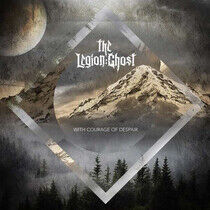Legion Ghost - With Courage of Despair