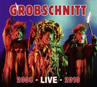 Grobschnitt - Live 2008-2010