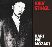 Stingl, Kiev - Hart Wie Mozart