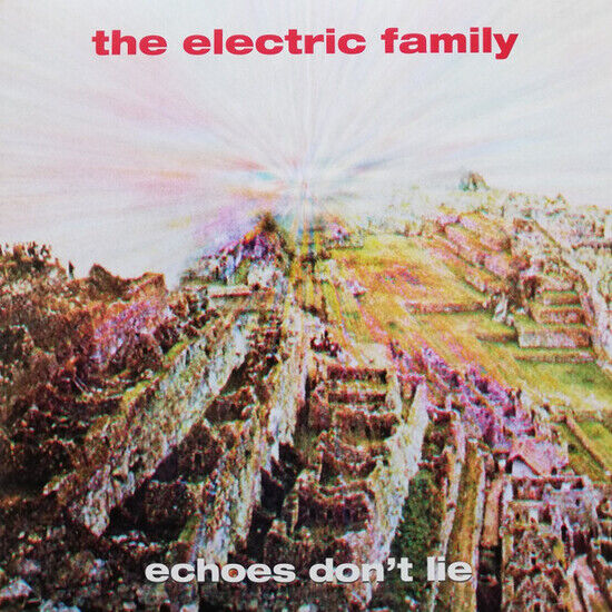 Electric Family - Echoes Don\'t Lie
