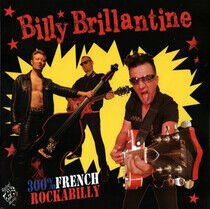 Brillantine, Billy - 300% French Rockabilly