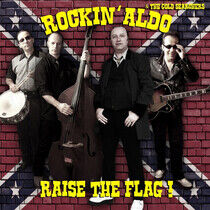 Rockin' Aldo & the Gold S - Raise the Flag