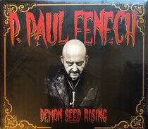 Fenech, P. Paul - Demon Seed Rising