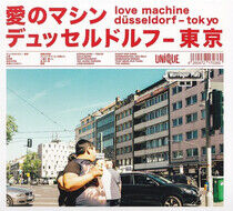 Love Machine - Duesseld.. -Digislee-