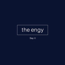 Engy - Say It