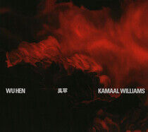 Williams, Kamaal - Wu Hen -Bonus Tr-