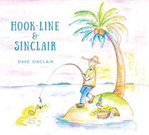 Sinclair, Dave - Hook-Line & Sinclair