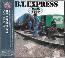 B.T. Express - Non-Stop -Ltd-