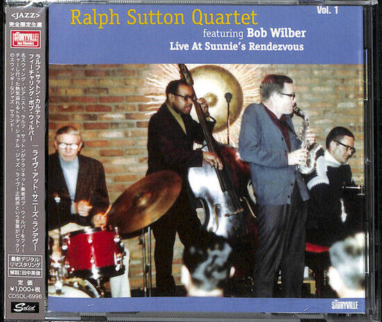 Sutton, Ralph -Quartet- - Live At Sunnie\'s..