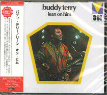 Terry, Buddy - Lean On Him -Remast/Ltd-