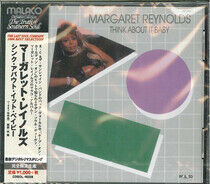 Reynolds, Margaret - Think About It Baby -Ltd-